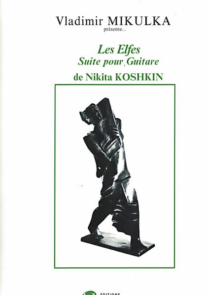 Koshkin, Nikita: Les Elfes für Gitarre solo, Noten