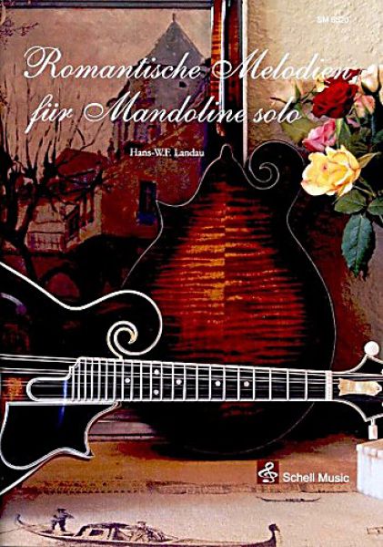 Landau, Hans W.F.: Romantische Melodien für Mandoline solo, Noten und Tabulatur