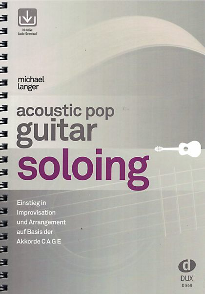 Langer, Michael: Acoustic Guitar Soloing, introduction to improvisation and arrangement on the guitar