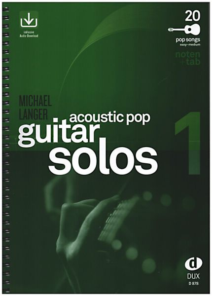 Langer, Michael: Acoustic Pop Guitar Solos Bd. 1, Songbook für Gitarre solo, Noten und Tabulatur