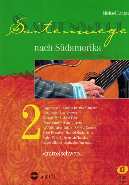 Saitenwege nach Südamerika 2 by Michael Langer, South-American pieces for solo guitar, sheet music