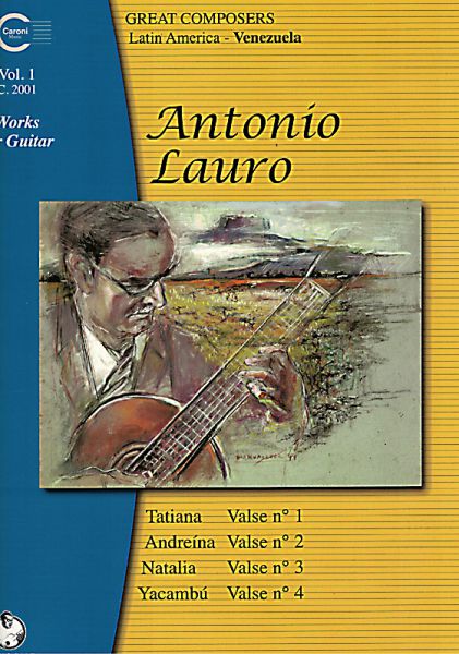Lauro, Antonio: Works for Guitar Vol.1, Valses Venezolanos, Tatiana, Andreina, Natalia, Yacambu, Gitarre solo Noten