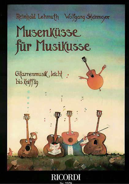 Lehmuth, Reinhold und Steinmeier, Wolfgang: Musenküsse für Musikusse, Gitarre solo, Noten