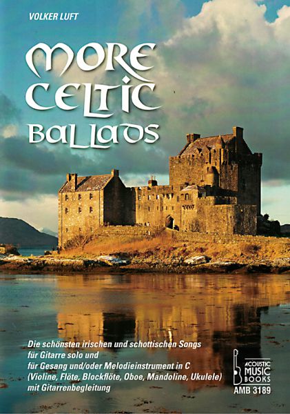 Luft, Volker: More Celtic Ballads for Guitar solo or Voice/ Melody Instrument in C and Guitar, sheet music