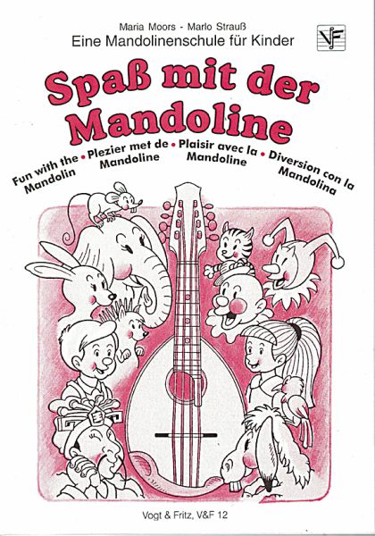 Moors, Maria & Strauß, Marlo: Spaß mit der Mandoline Vol. 1, Mandolin Method for Children