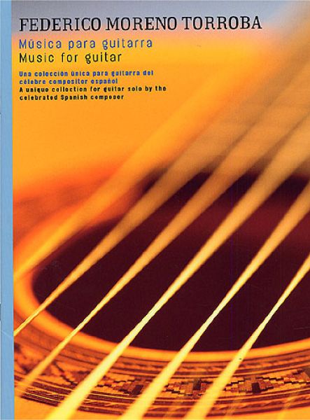 Moreno Torroba, Federico: Musica Para Guitarra, guitar solo, sheet music