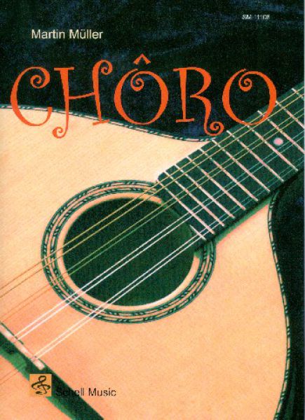 Müller, Martin: Chôro for Mandolin and Guitar