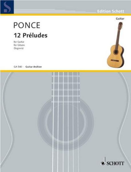 Ponce, Manuel Maria: 12 Preludes for guitar solo, sheet music