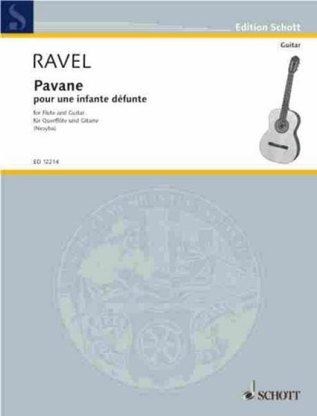 Ravel, Maurice: Pavane pour une infante dèfunte for flute and guitar, sheet music