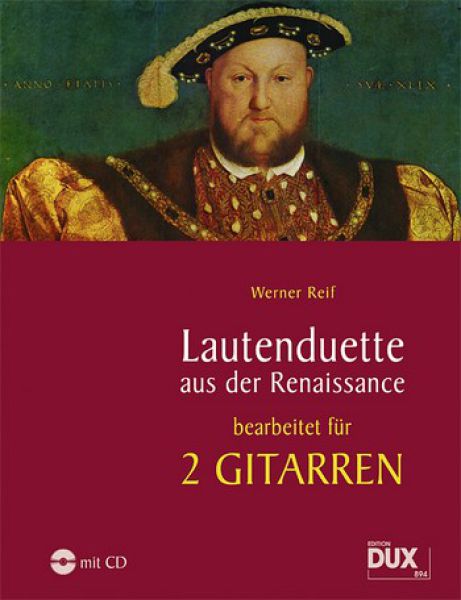 Reif, Werner: Lautenduette der Renaissance bearbeitet für 2 Gitarren