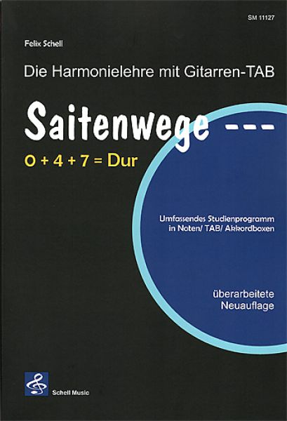 Schell, Felix: Saitenwege 0+4+7=Dur Harmonics with guitar-TAB