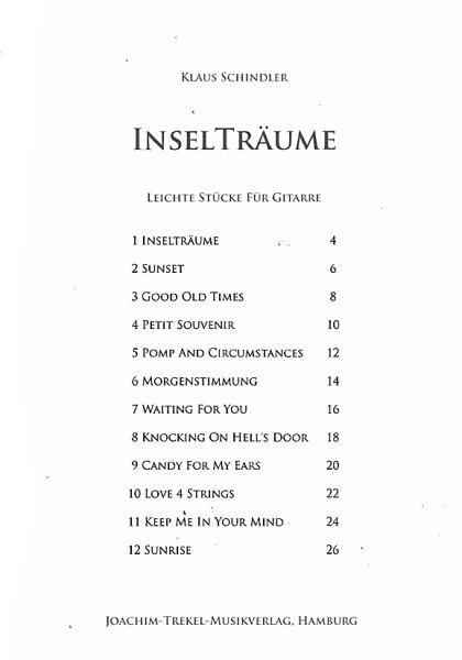Schindler, Klaus: Inselträume für Gitarre solo, Noten Inhalt
