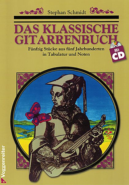 Das Klassische Gitarrenbuch, herausgegeben von Stephan Schmidt, Gitarre solo, Noten und Tabulatur