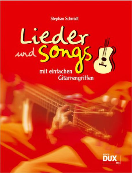Schmidt, Stephan: Lieder und Songs - with easy chords