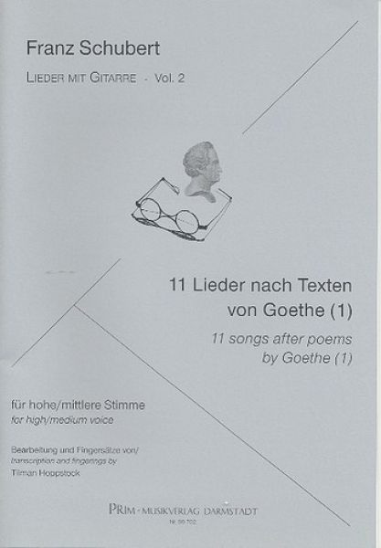 Schubert, Franz: 11 songs after poems by Goethe for high voice and guitar, sheet music