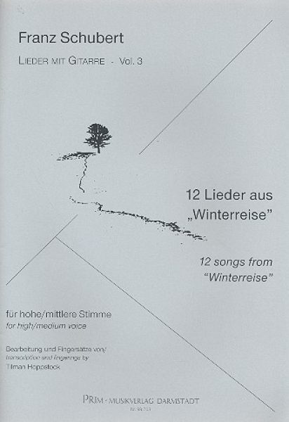 Schubert, Franz: 12 Lieder aus Winterreise, für hohe (mittlere) Stimme und Gitarre, Lieder mit Gitarre Band 3, Noten