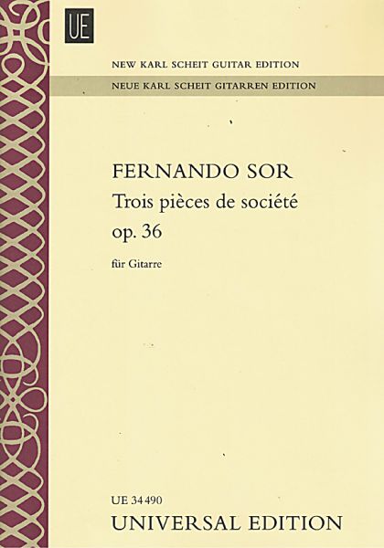 Sor, Fernando: Trois Pièces de Société op.36 for Guitar solo, sheet music, New Karl Scheit Edition