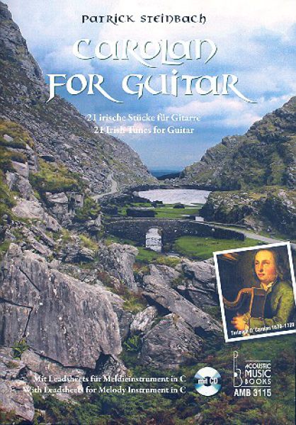 Steinbach, Patrick: Carolan for Guitar - 21 irische Stücke für Gitarre oder Melodieinstrument (in C) und Gitarre