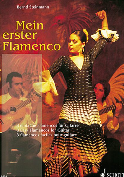 Steinmann, Bernd: Mein erster Flamenco, 8 First Flamencos for guitar solo, sheet music