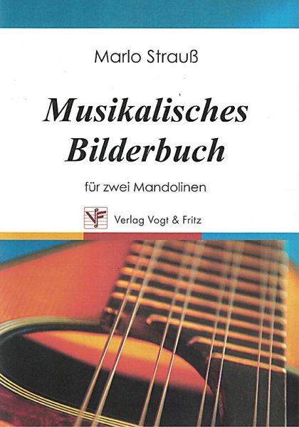 Strauß, Marlo: Musikalisches Bilderbuch - Musical picture book, pieces for 2 mandolins, sheet music