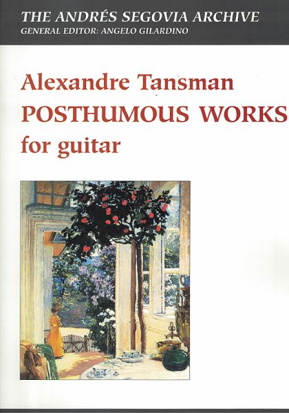 Tansman, Alexandre: Posthumous Works - Andrés Segovia Archiv, Noten für Gitarre solo