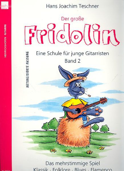 Teschner, Hans Joachim: Der Große Fridolin Vol. 2, Guitar method for kids