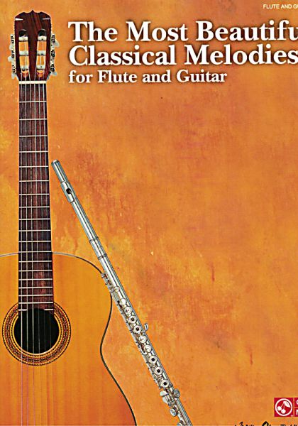 The Most Beautiful Classical Melodies for Flute and Guitar, Noten für Flöte und Gitarre