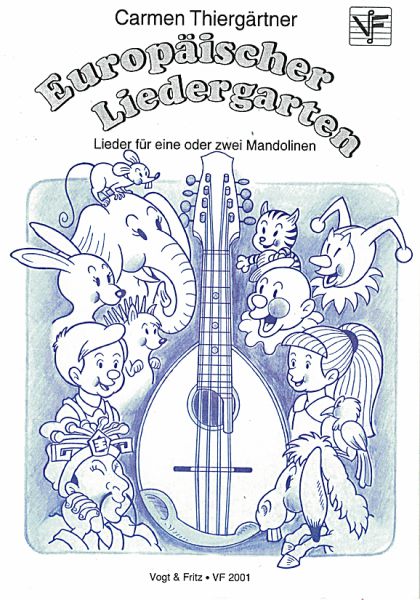 Thiergärtner, Carmen. Europäischer Liedergarten, Children`s Songs for 1-2 Mandolins, sheet music
