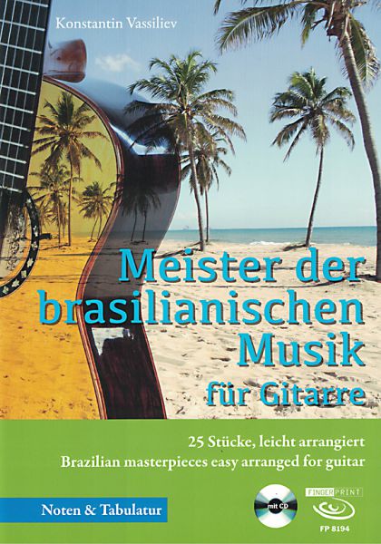 Vassiliev, Konstantin: Masters of Brazilian Music, sheet music for guitar solo