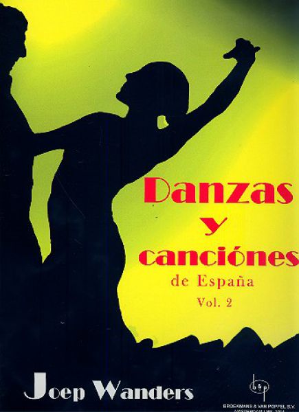Wanders, Joep: Dancas y Canciones de Espana Vol. 2
