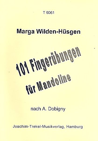Wilden-Hüsgen, Marga: 101 Fingerübungen für Mandoline, Technik, Noten