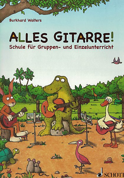 Wolters, Burkhard: Alles Gitarre Band 1, Gitarrenschule für Kinder (+ online Audio)