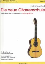 Teuchert, Heinz: Die neue Gitarrenschule Band 2, revidierte Neuausgabe (+CD und audio online)